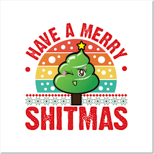 Have A Merry Shitmas Posters and Art